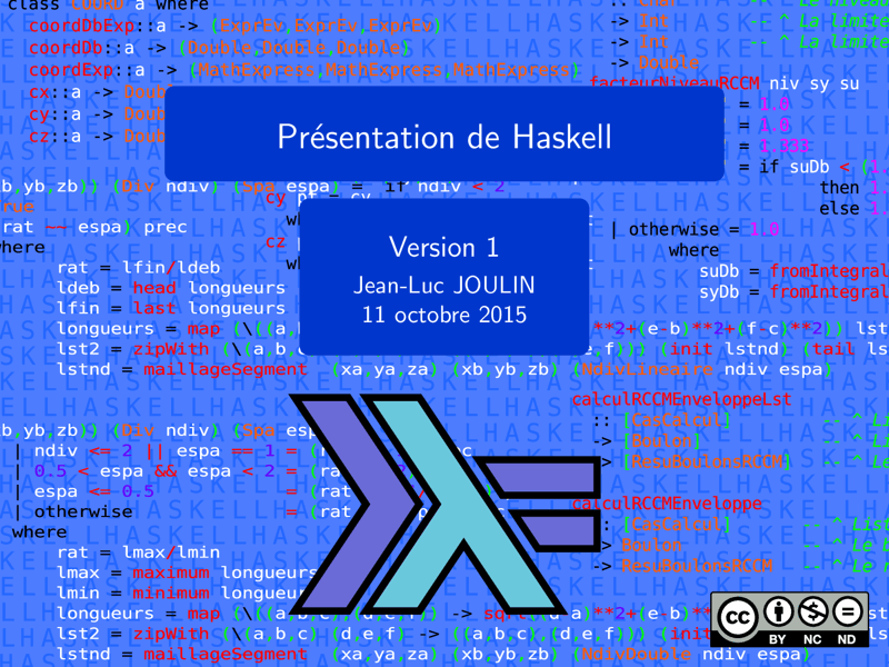 Présentation
 
de
 
Haskell
